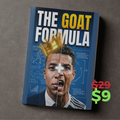 THE GOAT FORMULA: 14 Mindset Principles from the World's Greatest Athletes — Applied to Business & Life